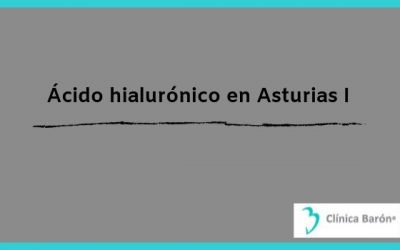 Ácido hialurónico en Asturias