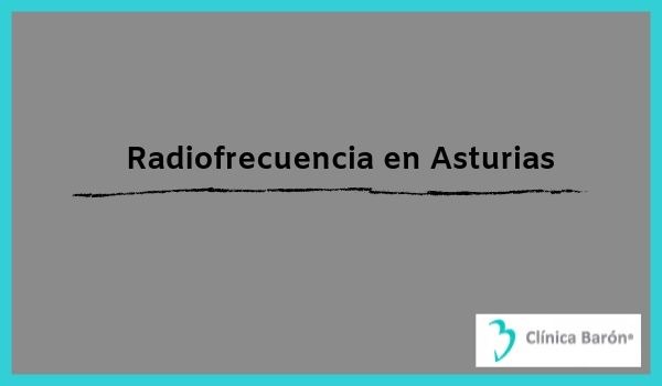 Radiofrecuencia en Asturias