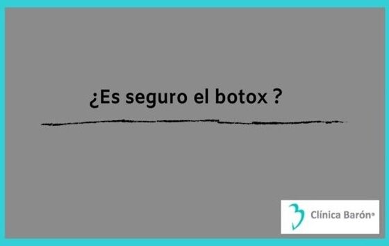 ¿Es seguro el botox?